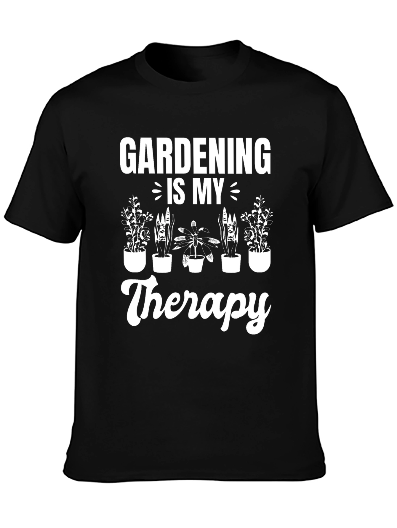 Gardening is My Therapy T-Shirt