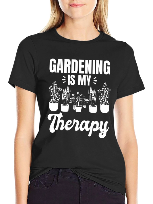 Gardening is My Therapy T-Shirt