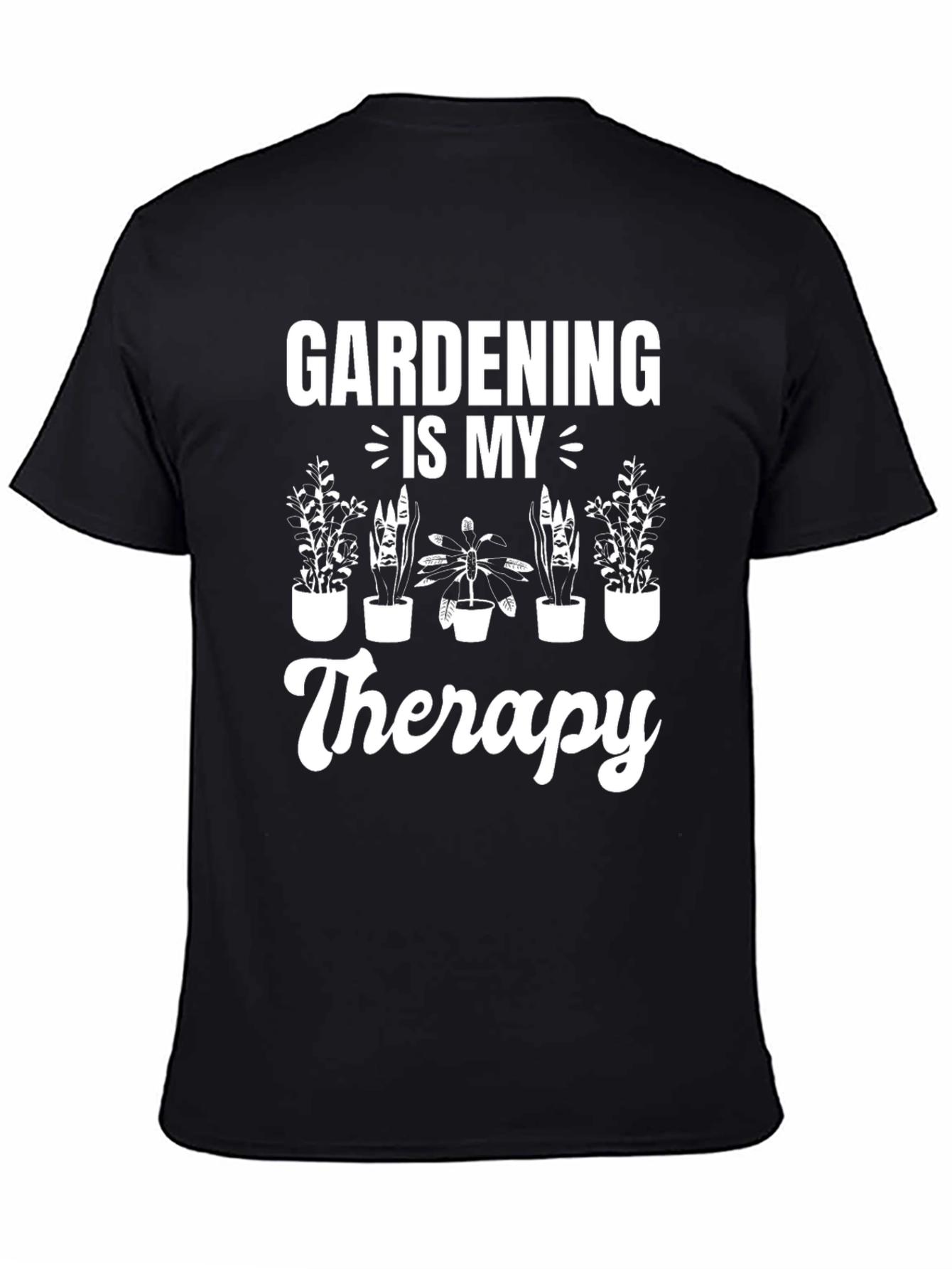 Gardening is My Therapy T-Shirt