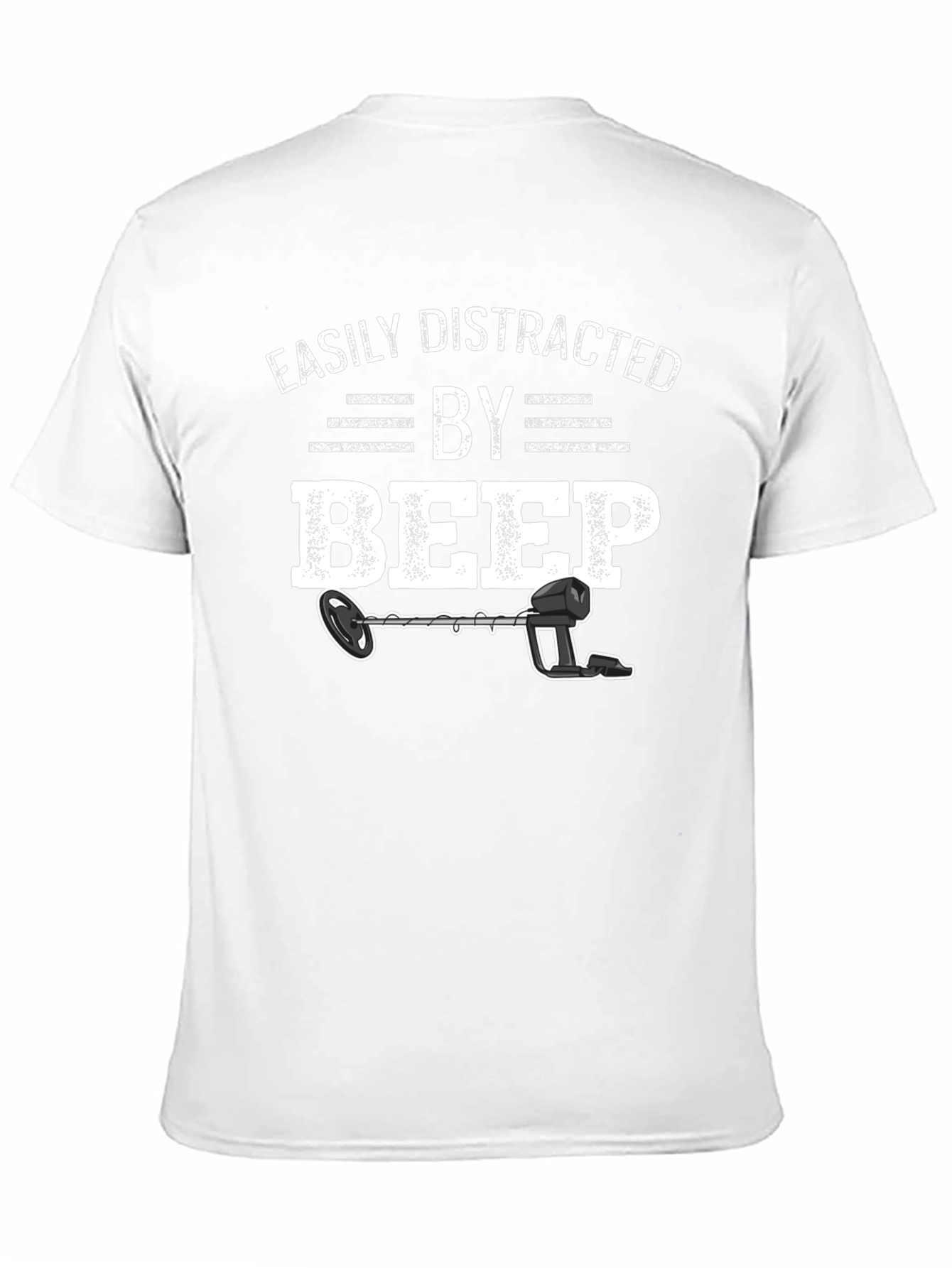Easily Distracted By Beep Metal Detector T-Shirt