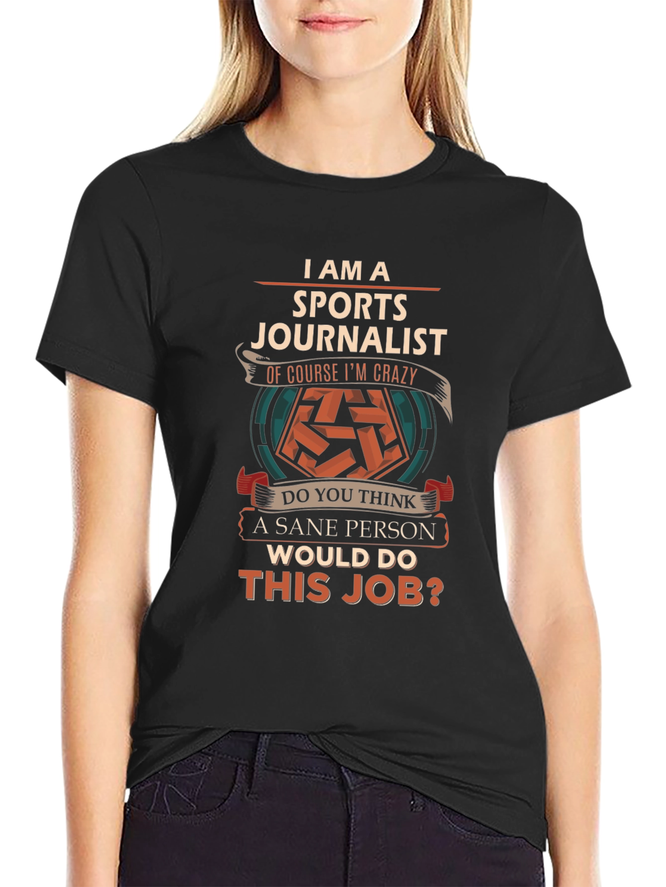 Sports Journalist Crazy Job T-Shirt