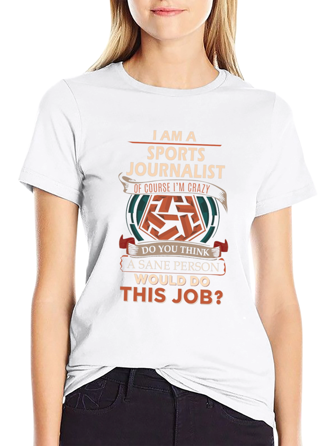 Sports Journalist Crazy Job T-Shirt