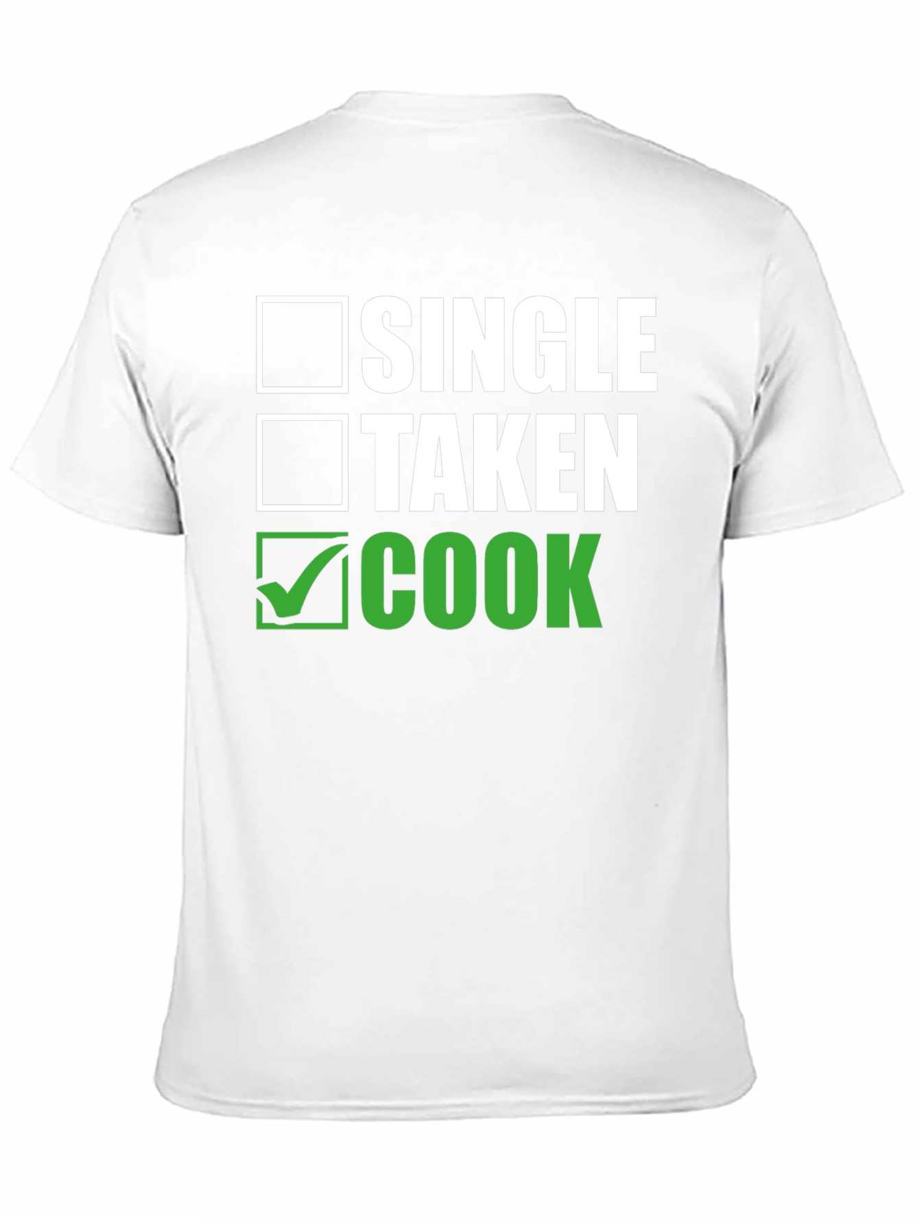 Single Taken Cook T-Shirt