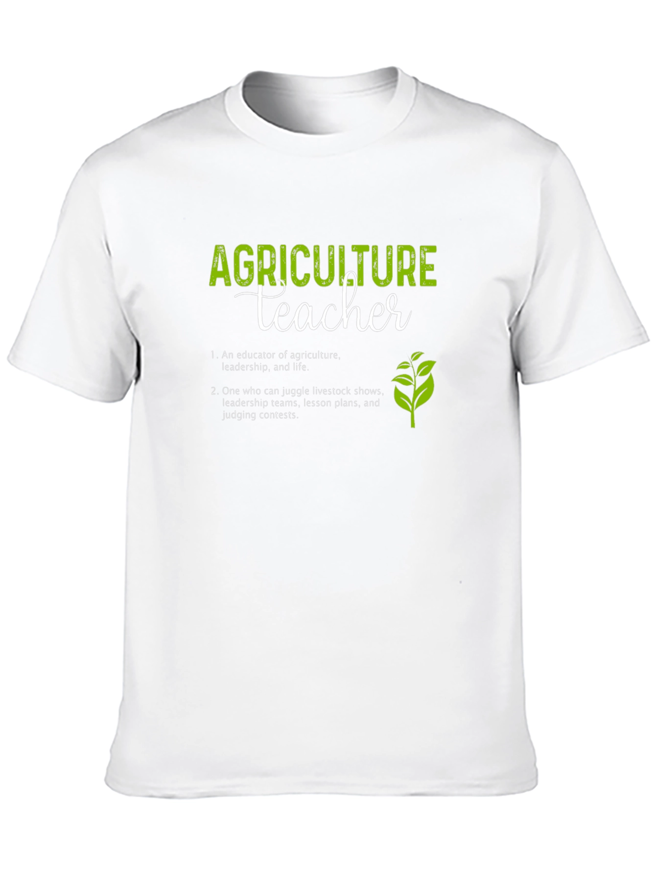 Agriculture Teacher T-Shirt: Educator Leader Life