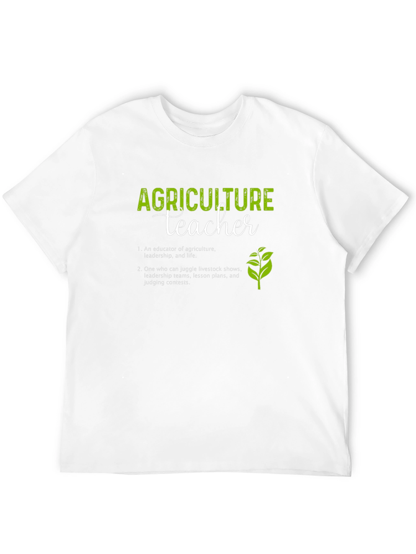 Agriculture Teacher T-Shirt: Educator Leader Life