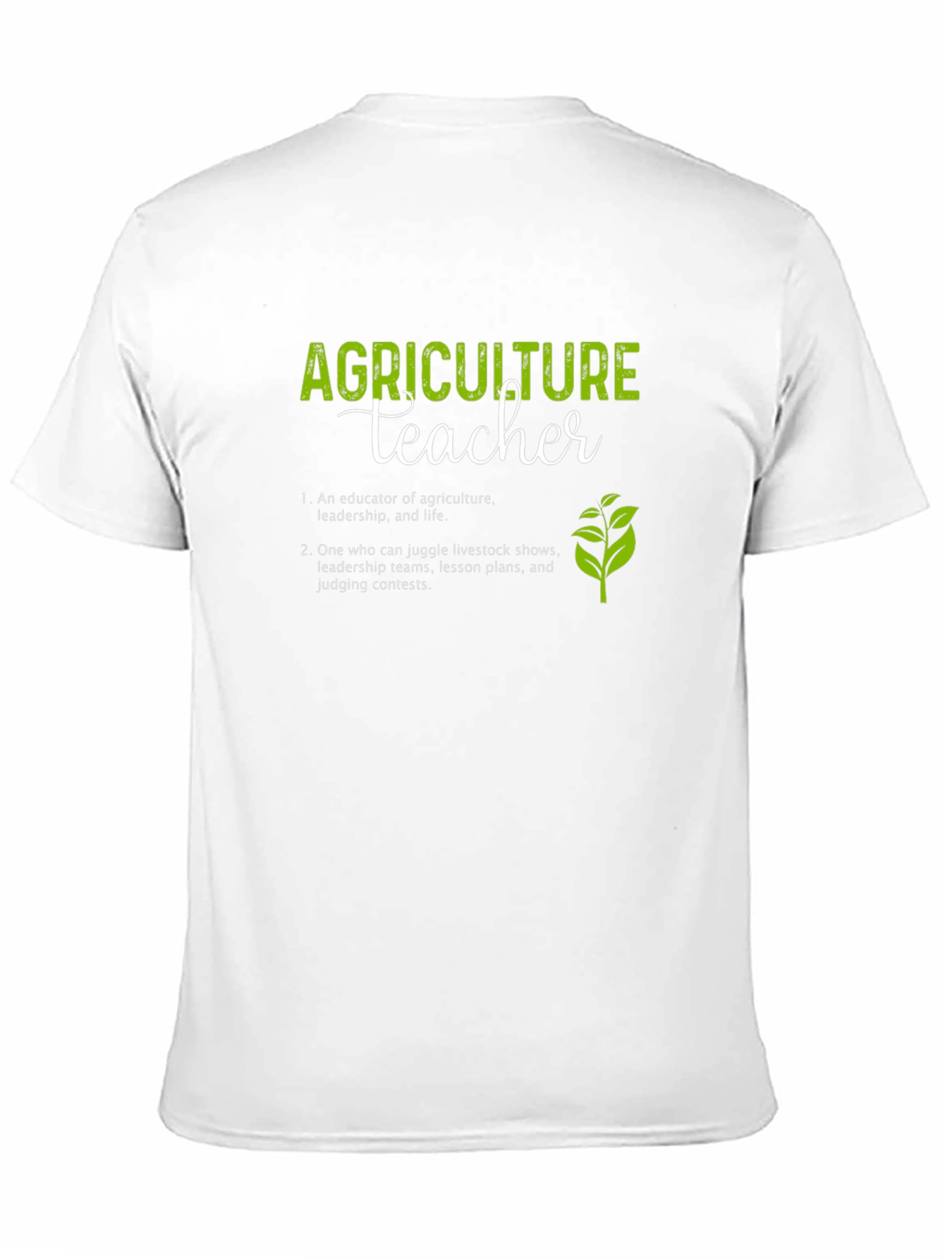 Agriculture Teacher T-Shirt: Educator Leader Life