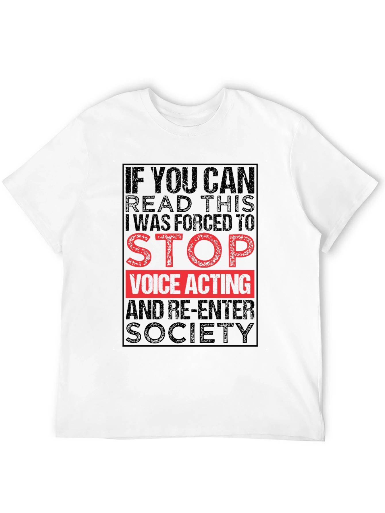 If You Can Read This Voice Acting T-Shirt