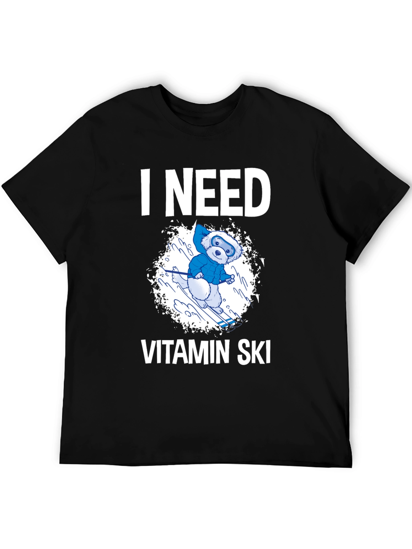 I Need Vitamin Ski T-Shirt - Fun Winter Tee