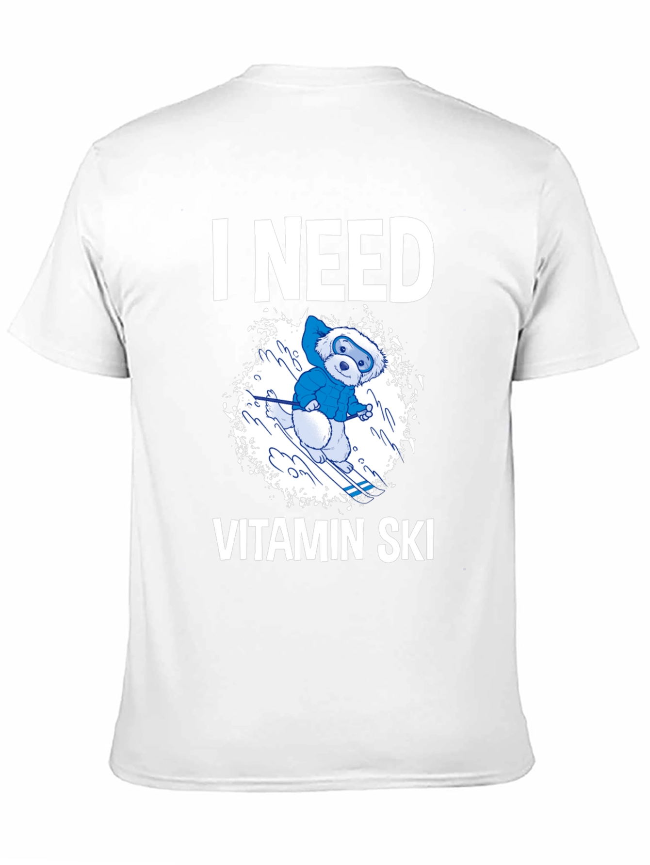 I Need Vitamin Ski T-Shirt - Fun Winter Tee