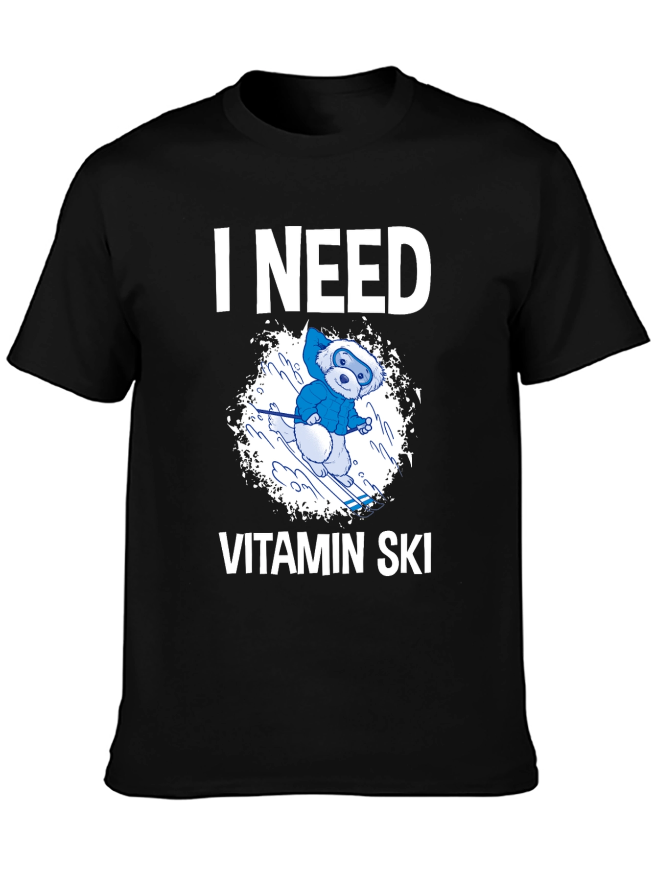 I Need Vitamin Ski T-Shirt - Fun Winter Tee