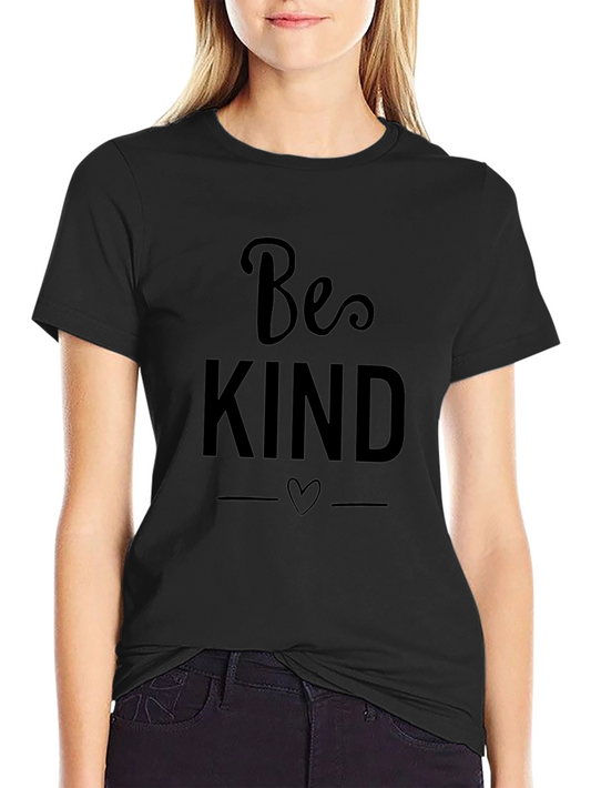 Be Kind T-Shirt - Soft Cotton Tee