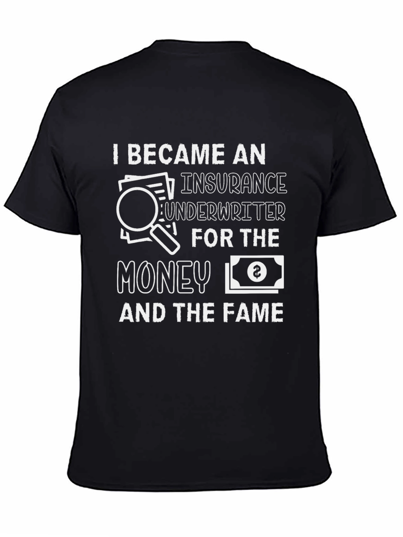 Insurance Underwriter Funny Graphic T-Shirt