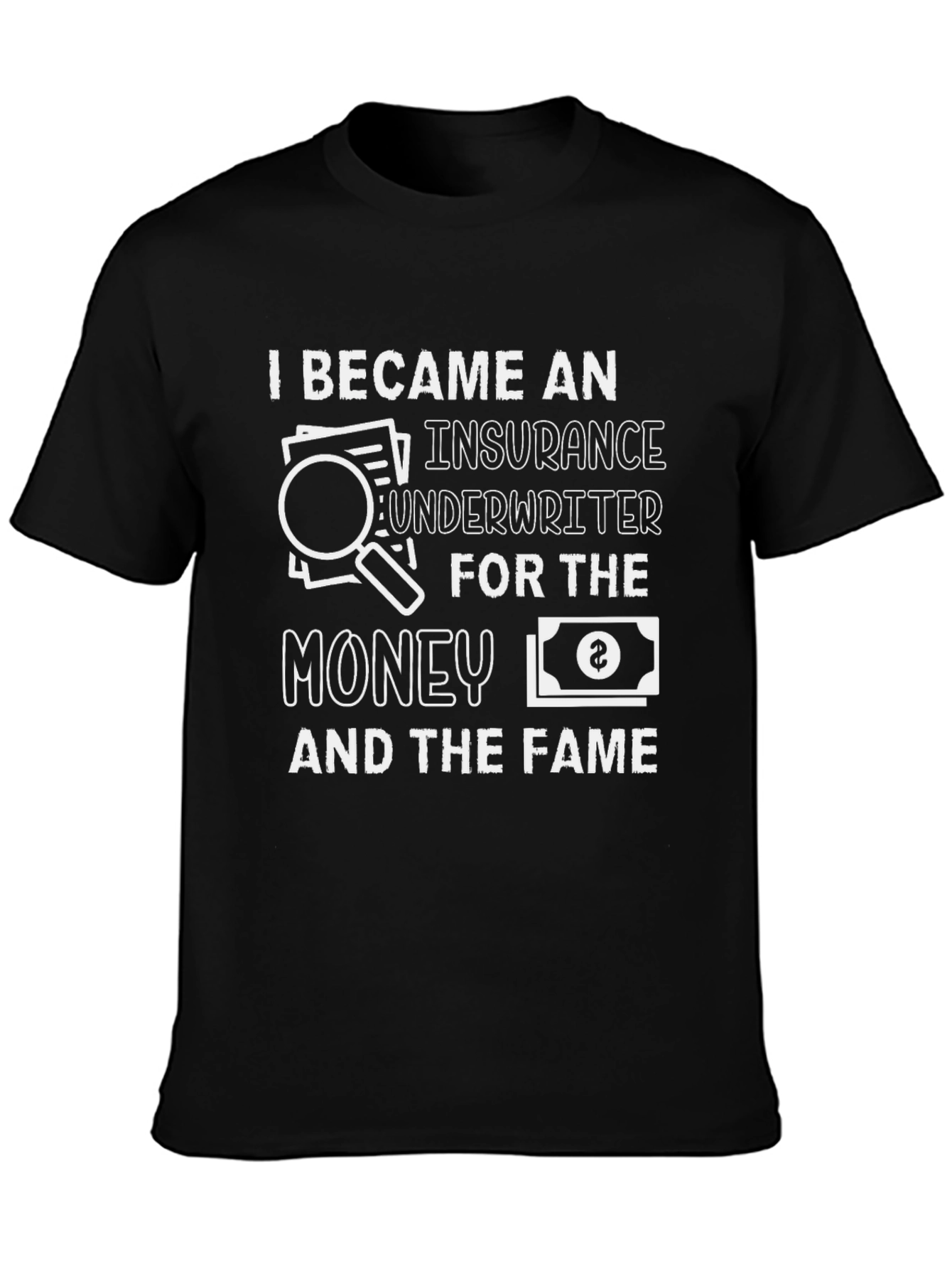 Insurance Underwriter Funny Graphic T-Shirt