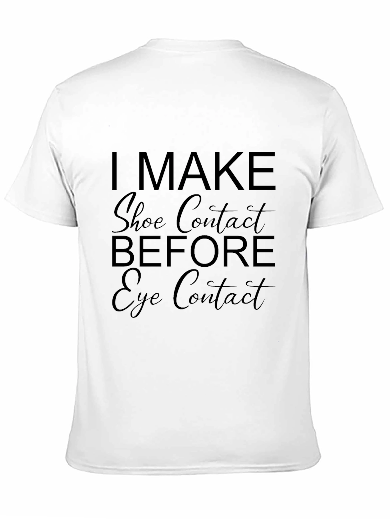 Shoe Contact T-Shirt - Funny Novelty Tee