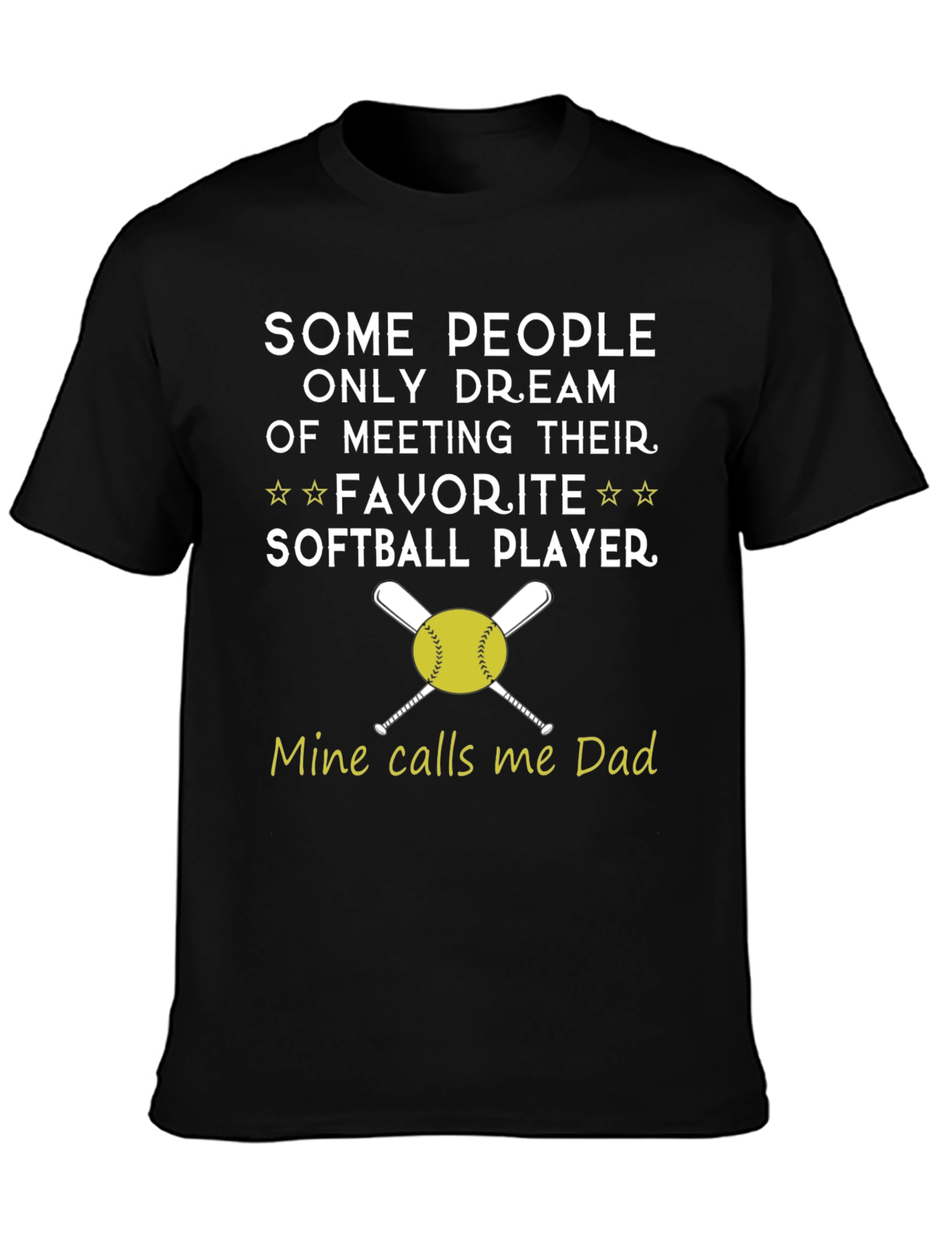 Softball Dad T-Shirt - Favorite Player