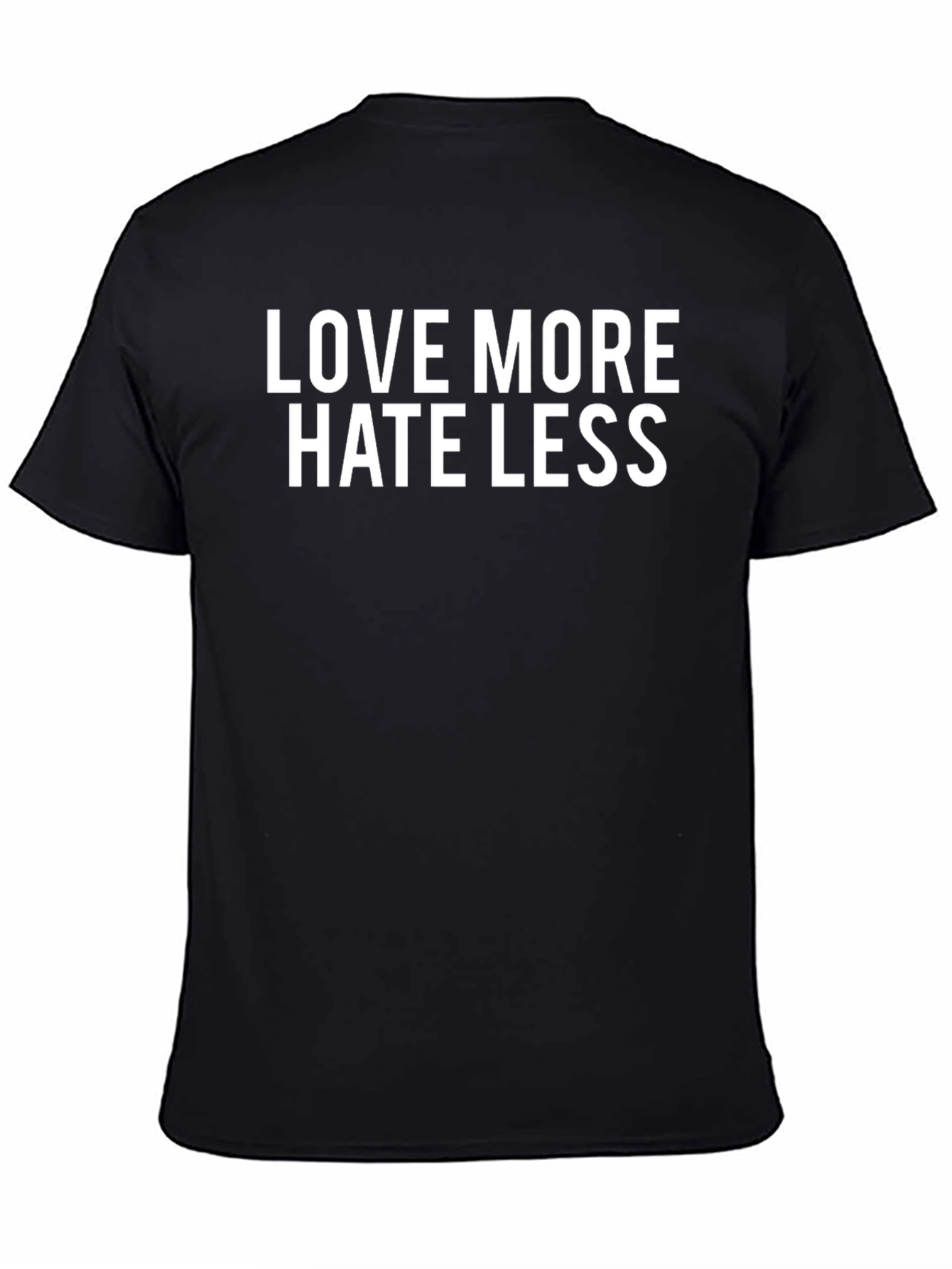 Love More Hate Less Graphic T-Shirt