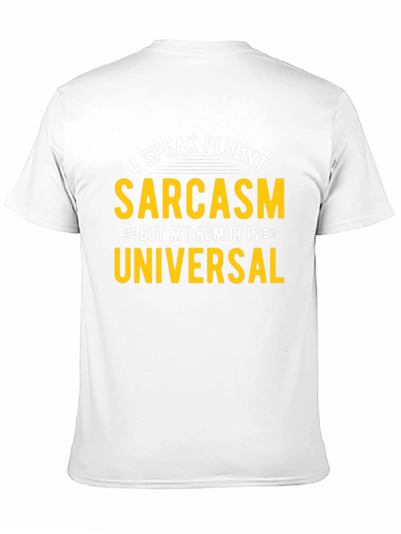 Fluent Sarcasm Humor Universal Black T-Shirt