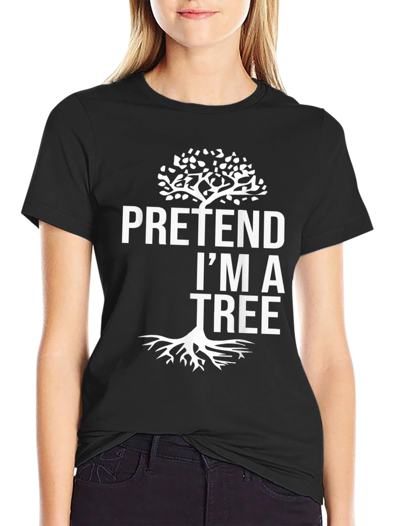 Pretend Im A Tree Graphic T-Shirt