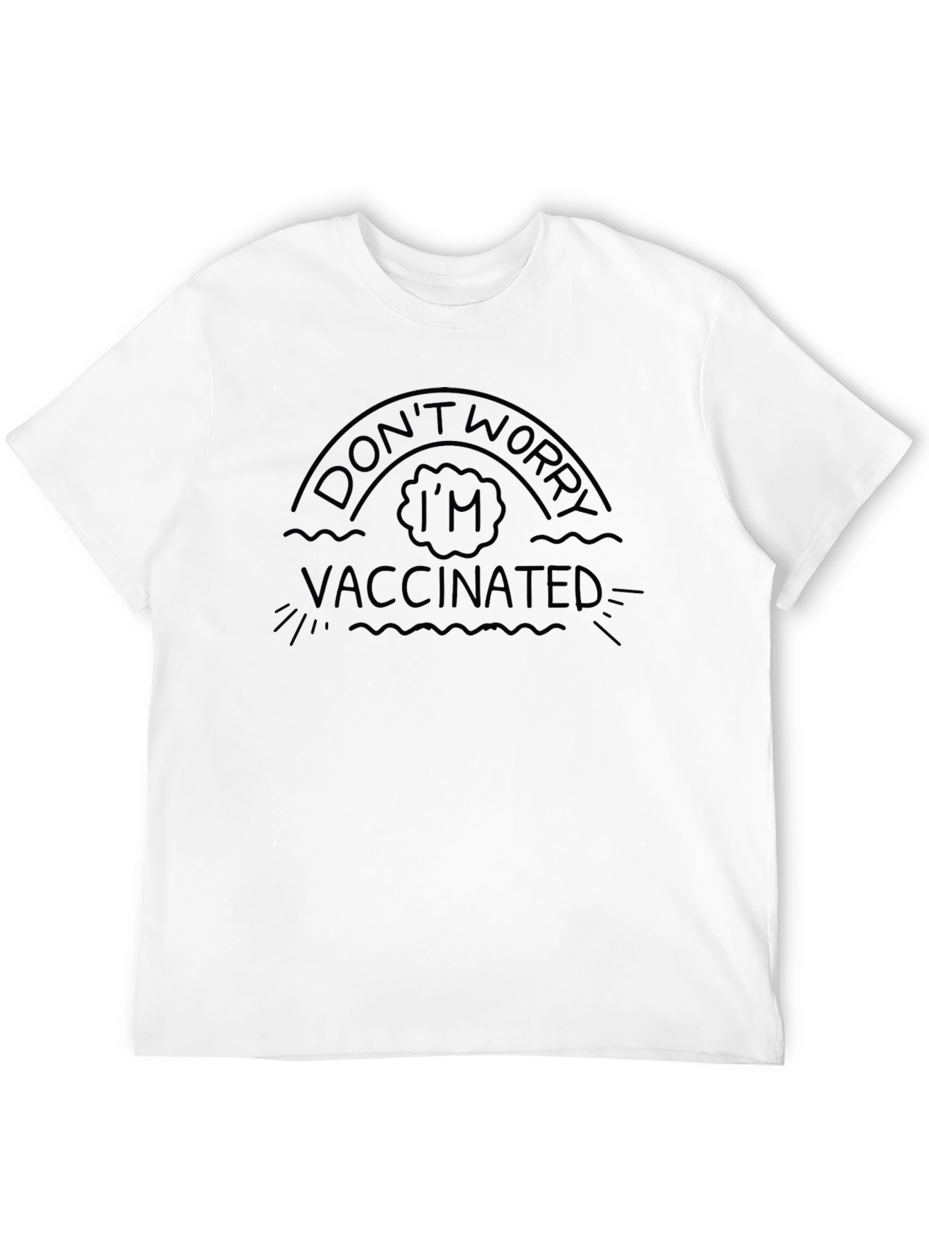 Dont Worry Im Vaccinated T-Shirt