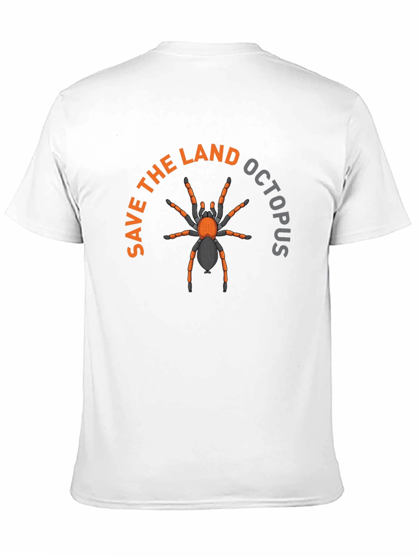 Save the Land Octopus T-Shirt - Funny Spider Tee