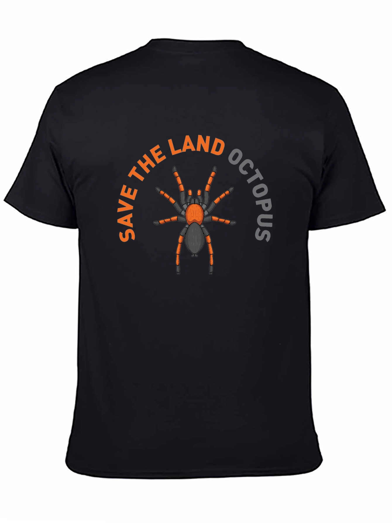Save the Land Octopus T-Shirt - Funny Spider Tee