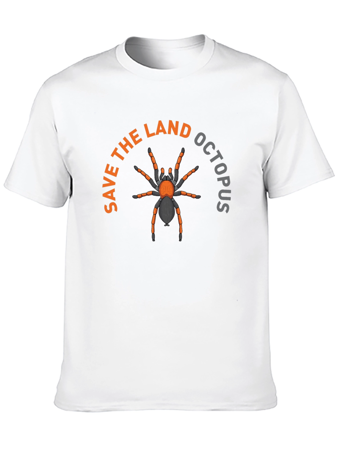 Save the Land Octopus T-Shirt - Funny Spider Tee
