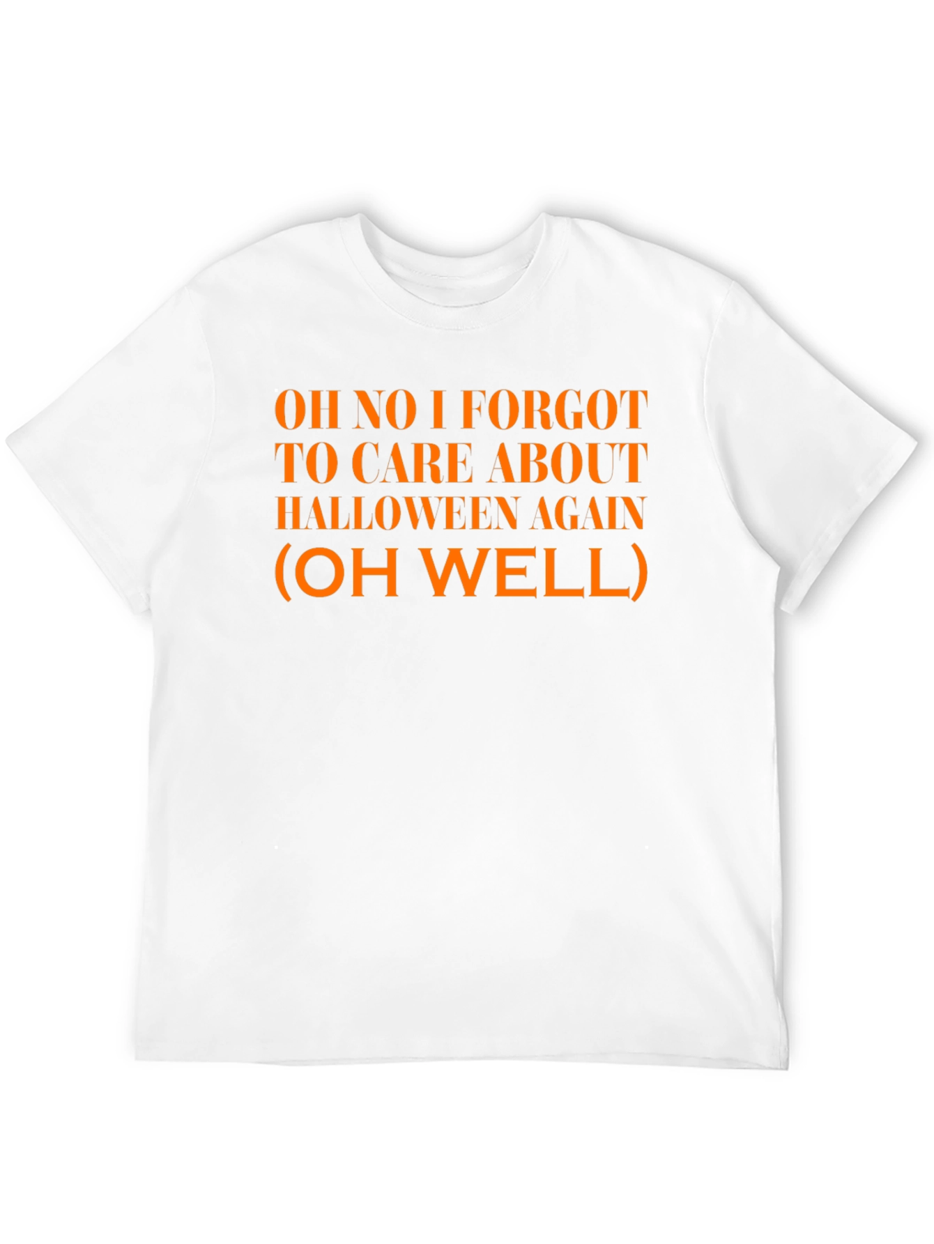 Funny Halloween T-Shirt: Oh No I Forgot!