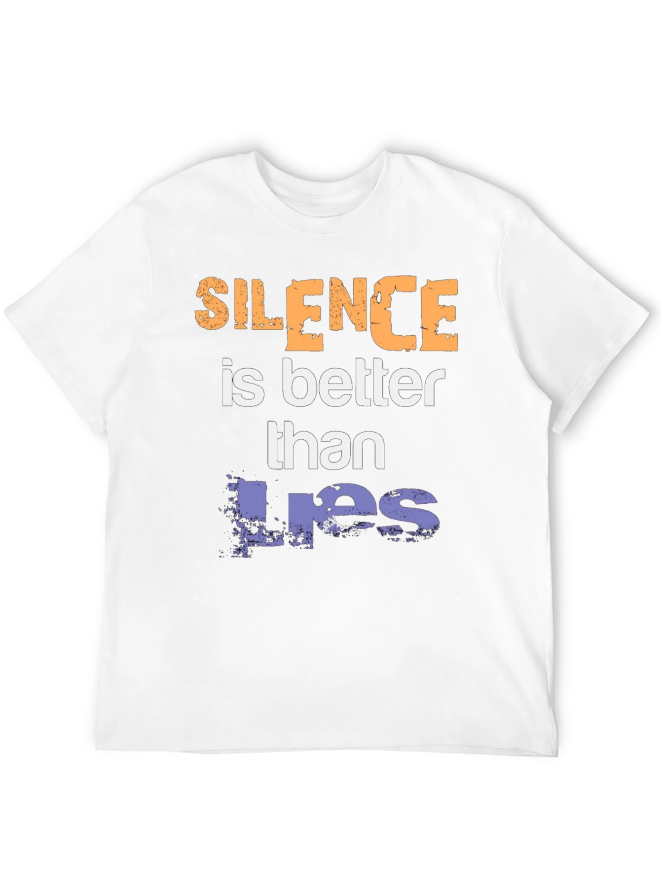 Silence is Better Than Lies Graphic Tee