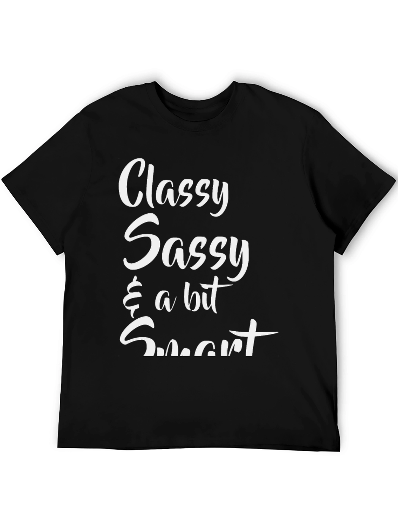 Classy Sassy & a Bit Smart Graphic Tee