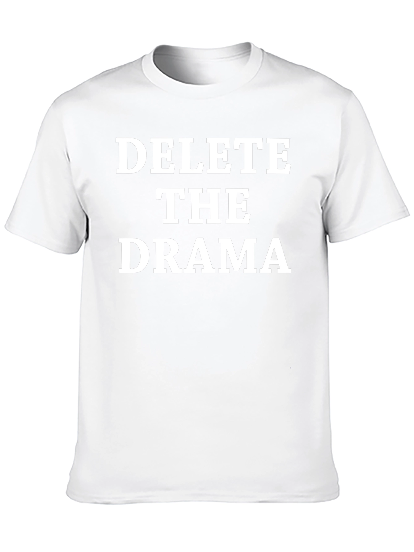 Delete the Drama T-Shirt - Unisex Black Tee