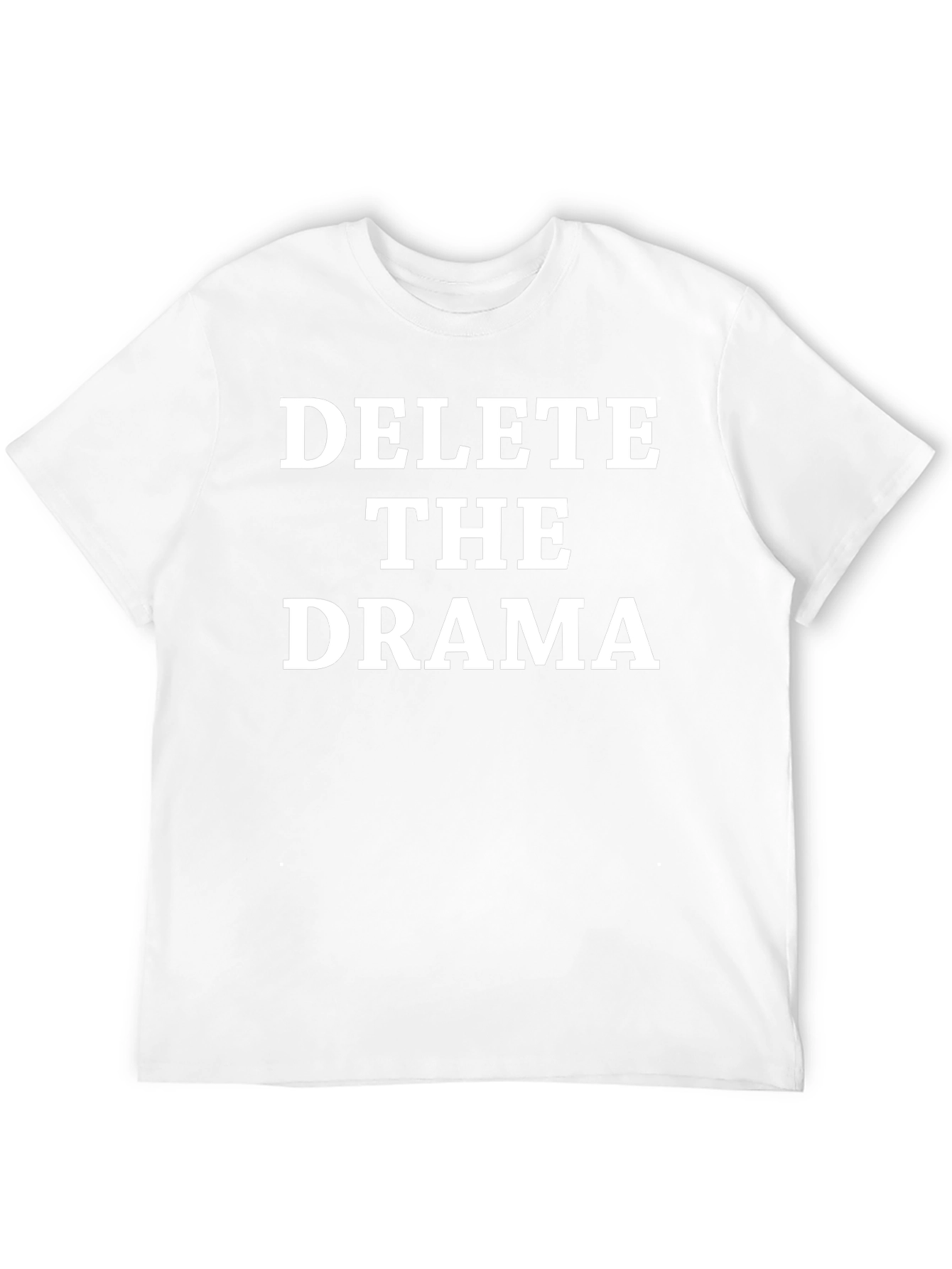Delete the Drama T-Shirt - Unisex Black Tee