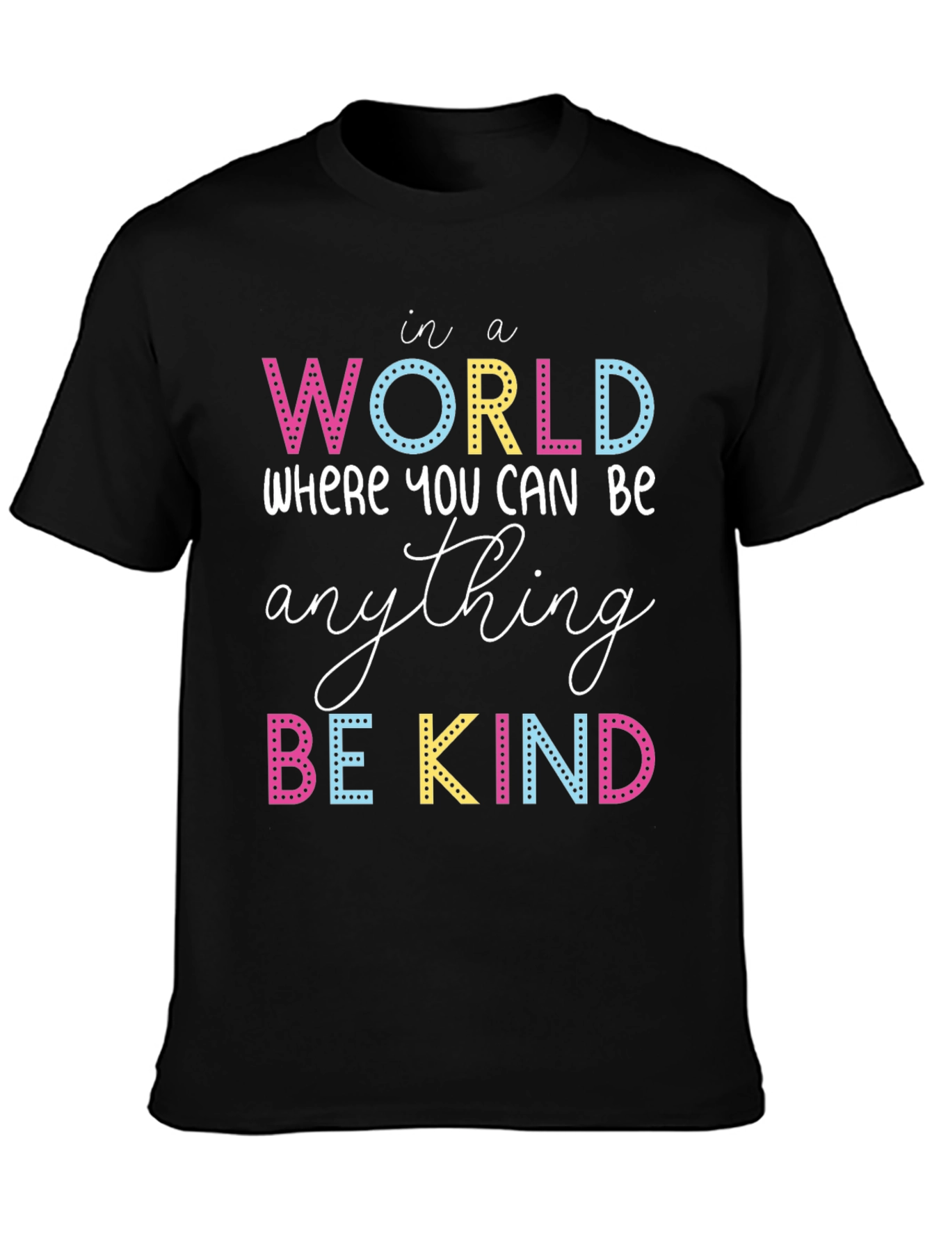 Be Kind T-Shirt - Inspirational Graphic Tee