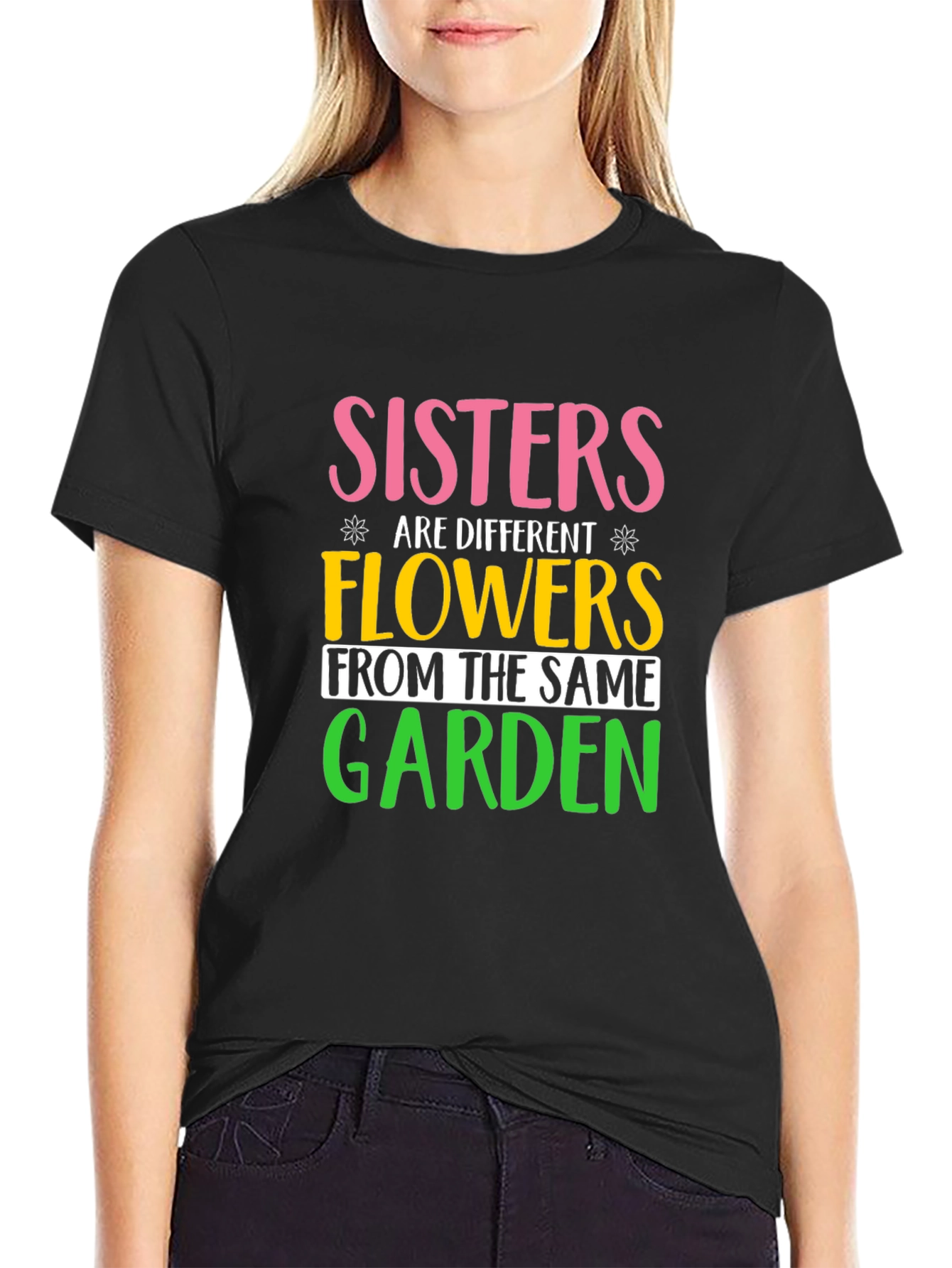 Sisters Are Different Flowers T-Shirt