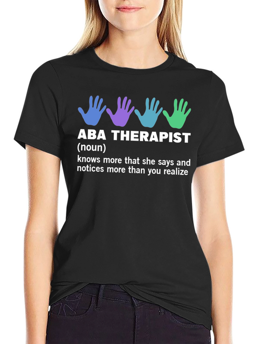 ABA Therapist Definition T-Shirt