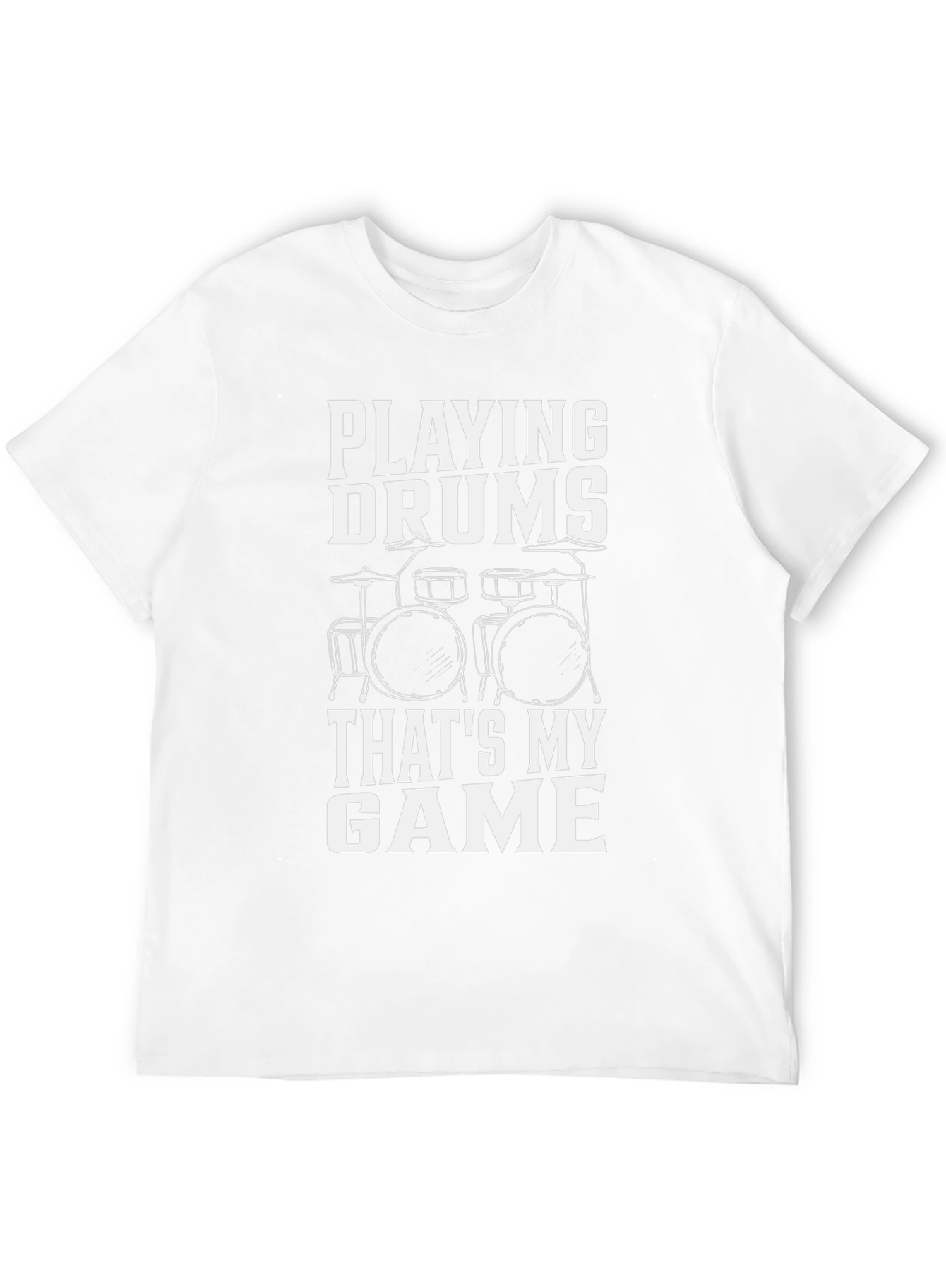 Drummer Graphic T-Shirt: Playing Drums Thats My Game!