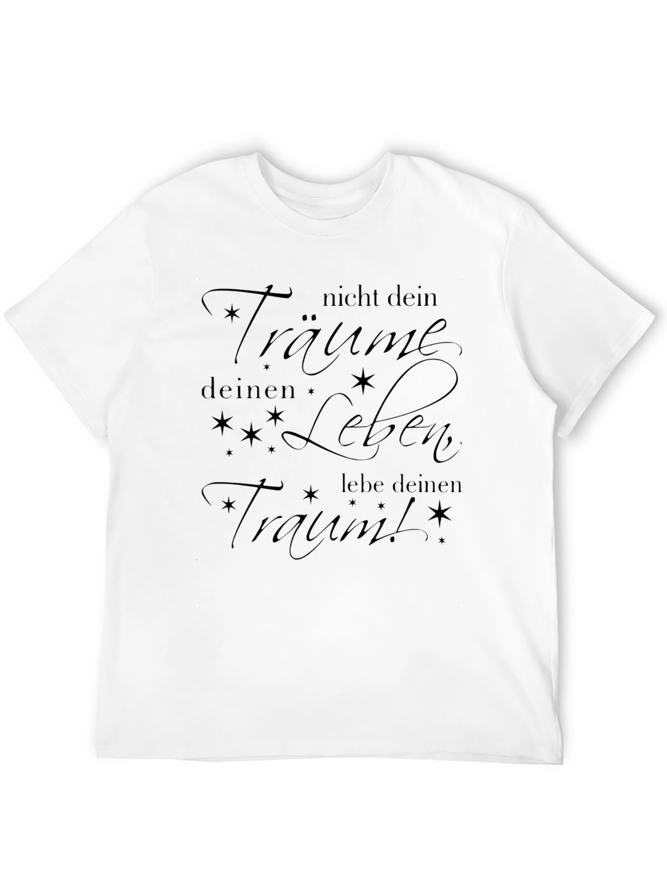 Inspirational German Quote T-Shirt