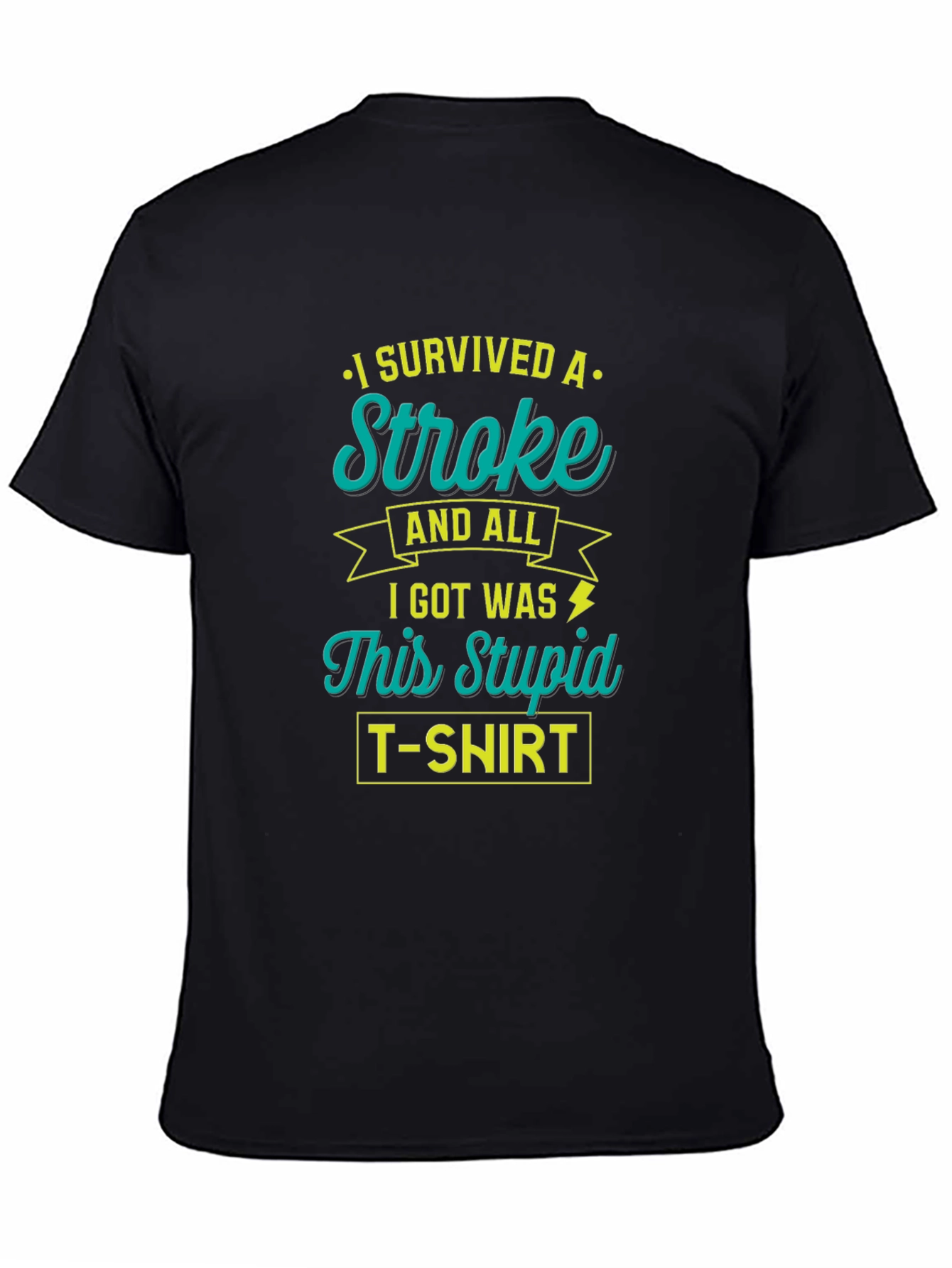 I Survived a Stroke Funny T-Shirt
