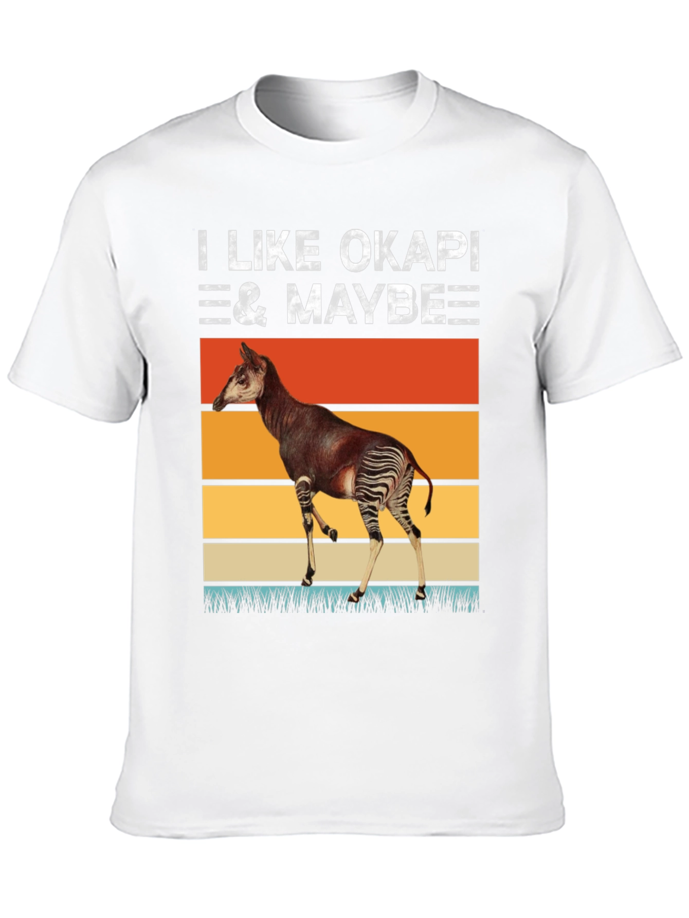 I Like Okapi & Maybe T-Shirt
