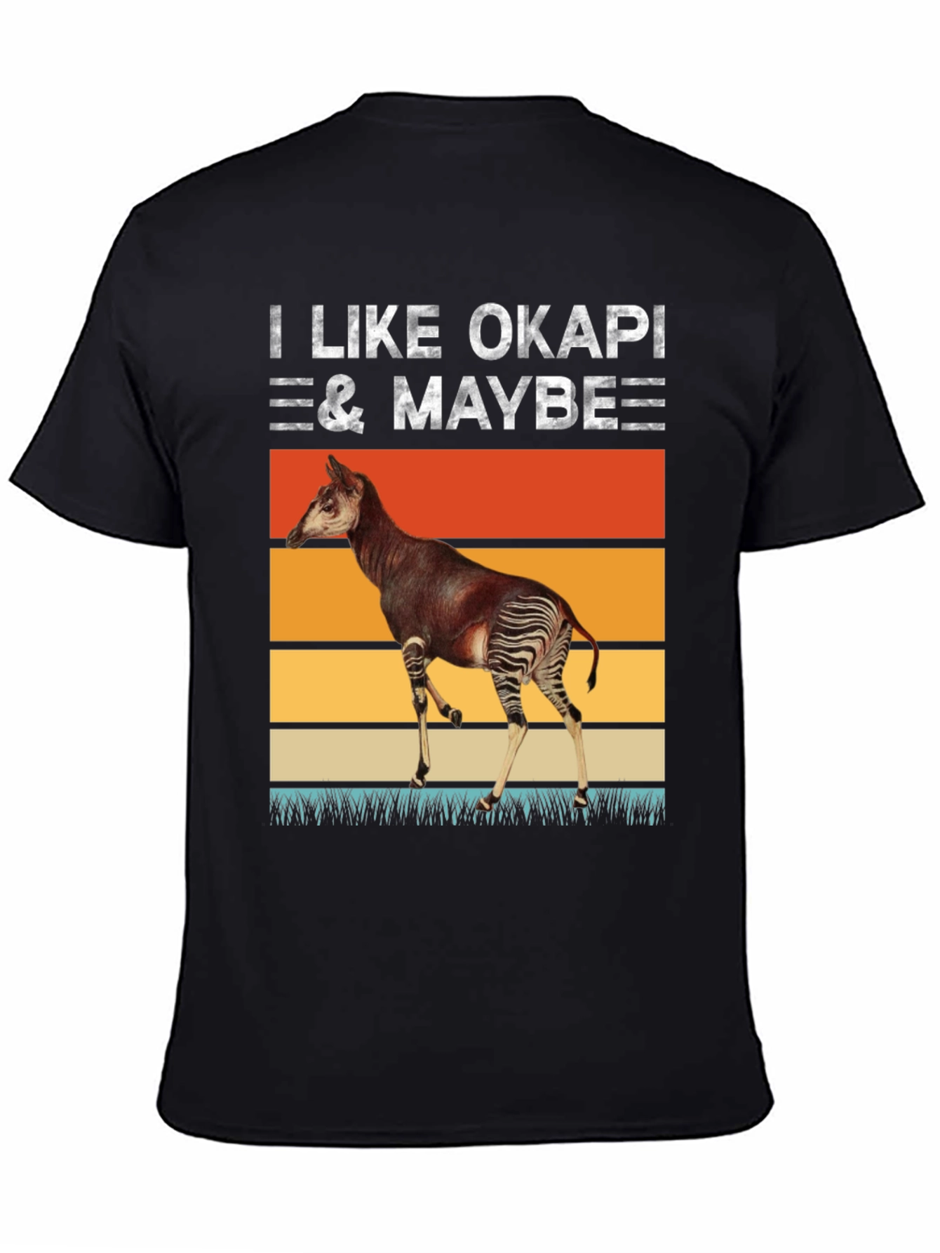 I Like Okapi & Maybe T-Shirt