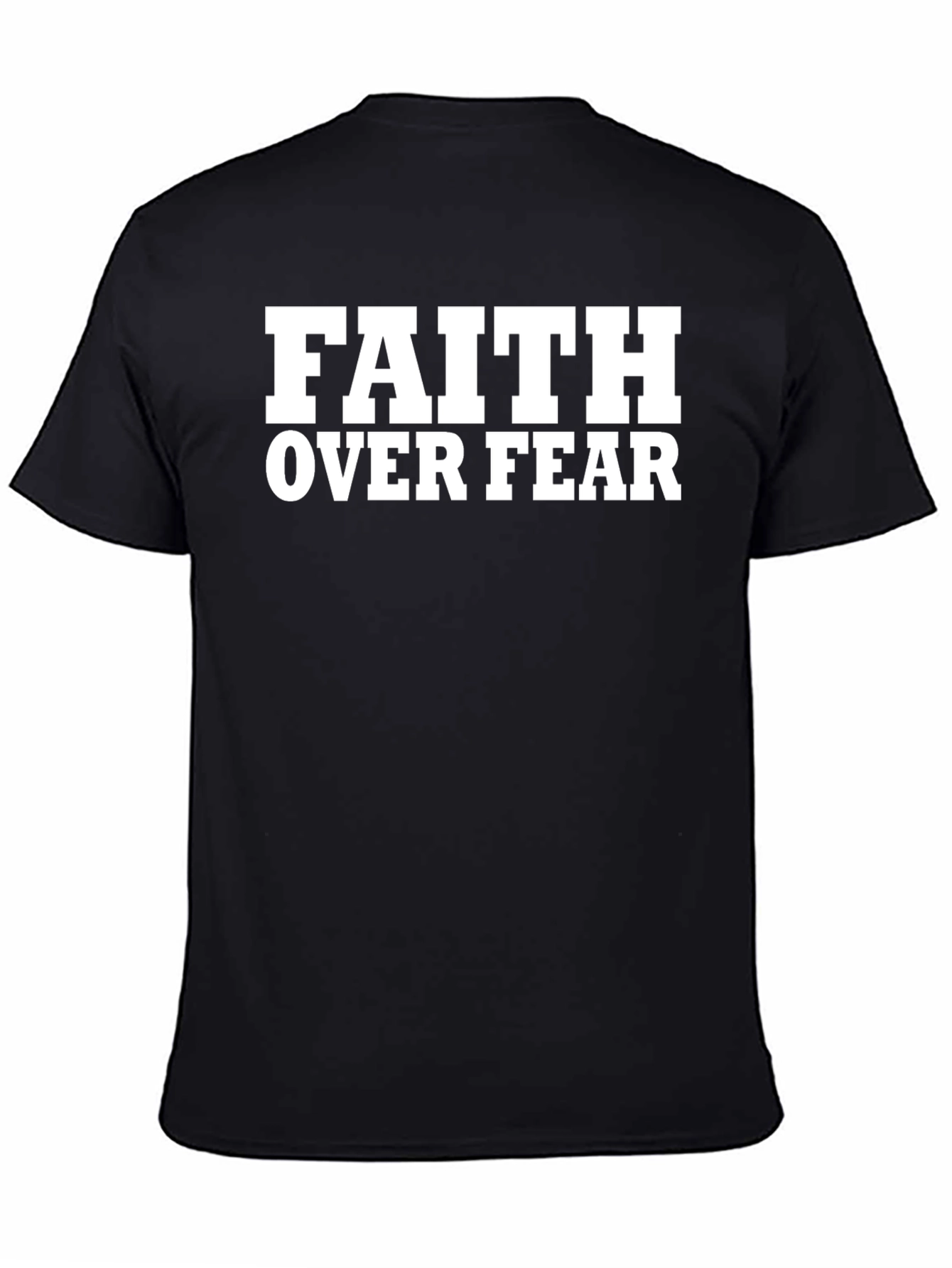 Faith Over Fear Graphic T-Shirt