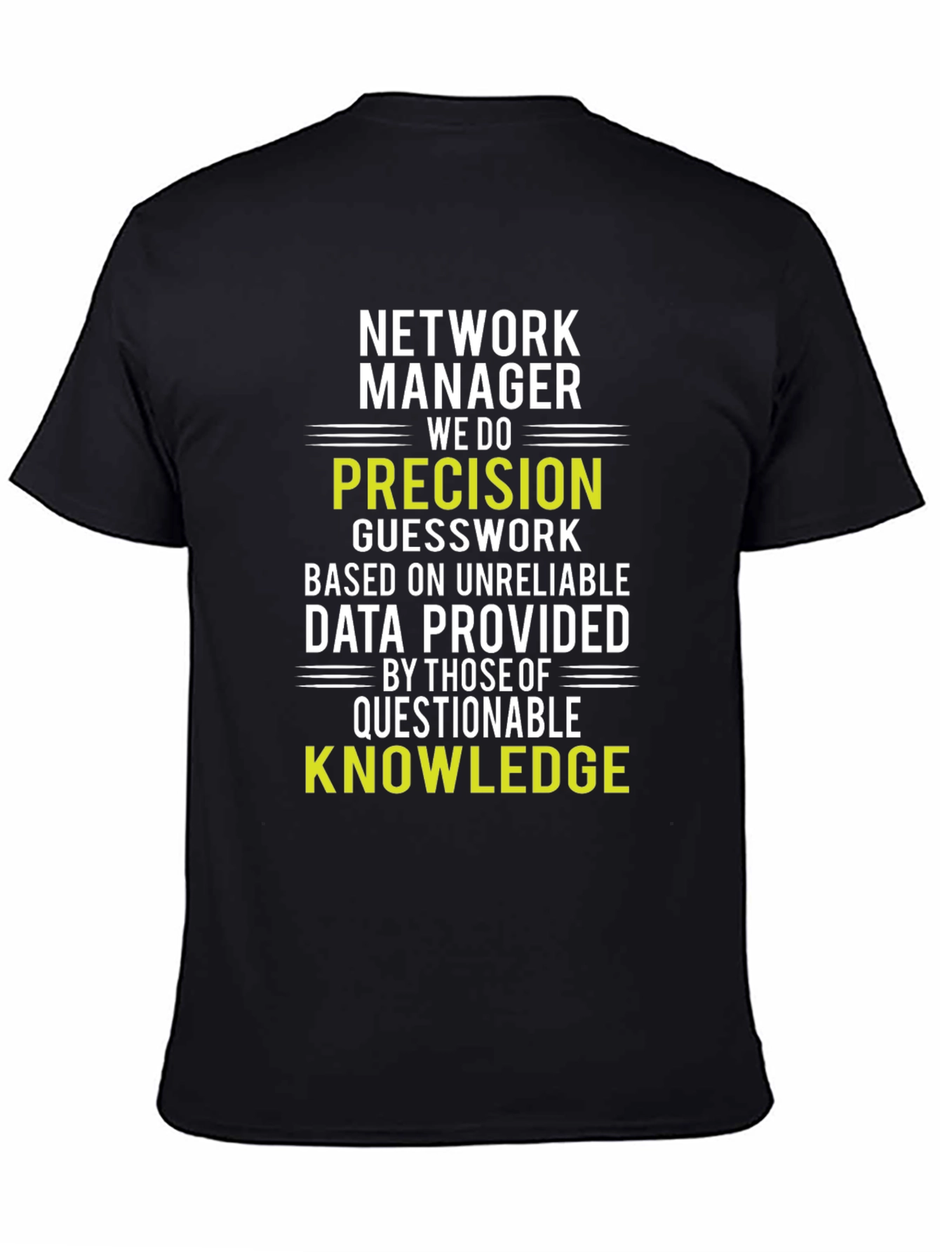 Network Manager Precision T-Shirt