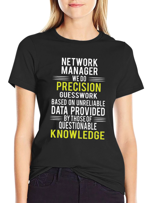Network Manager Precision T-Shirt