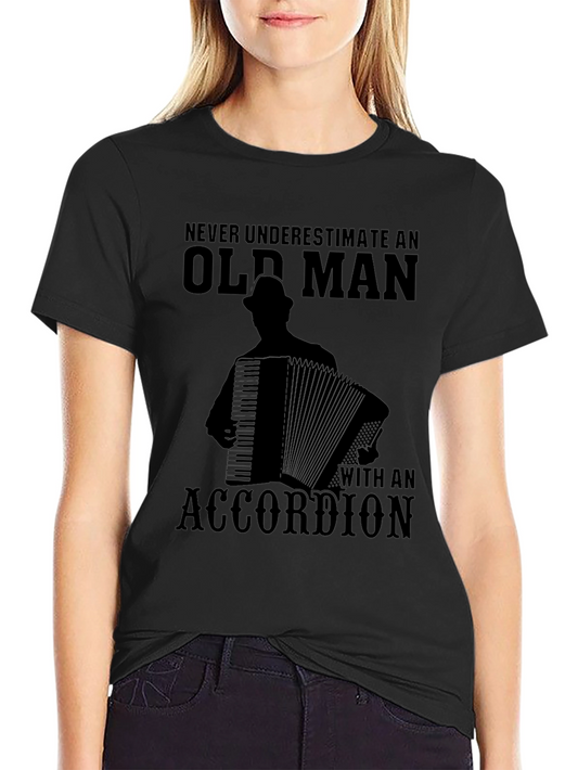 Accordion Old Man T-Shirt - Humorous Musician Tee