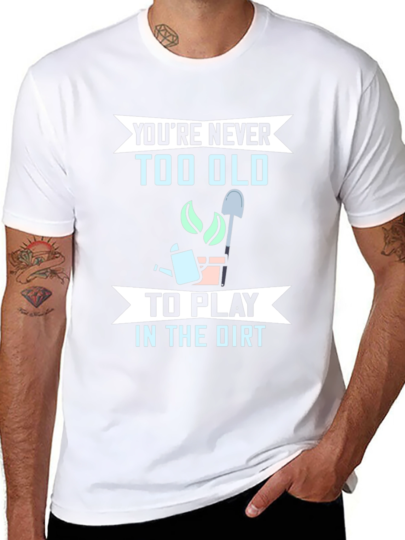 Funny Gardening T-Shirt - Youre Never Too Old