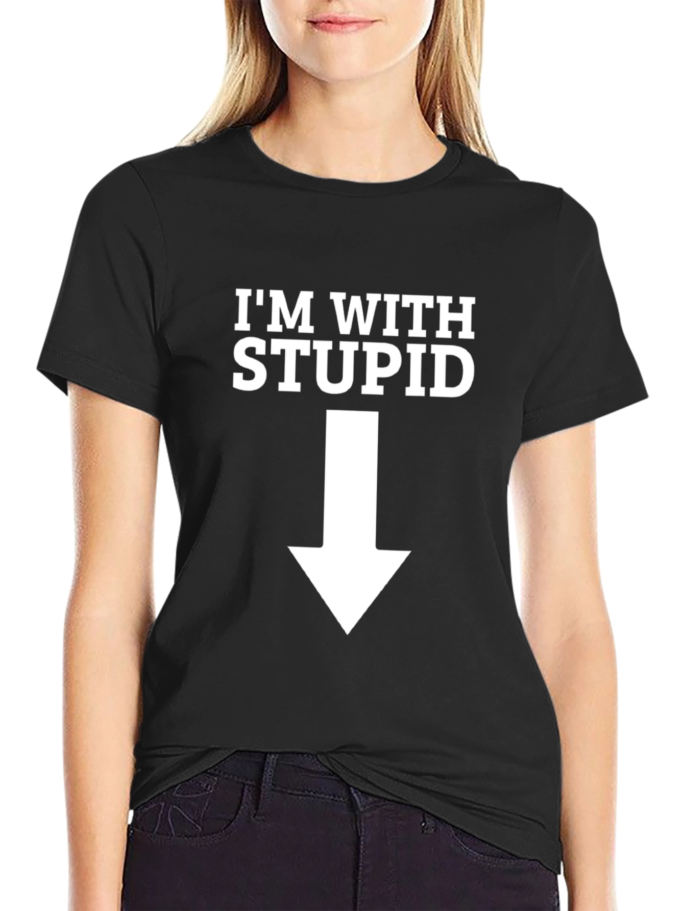 Im With Stupid Funny Black T-Shirt