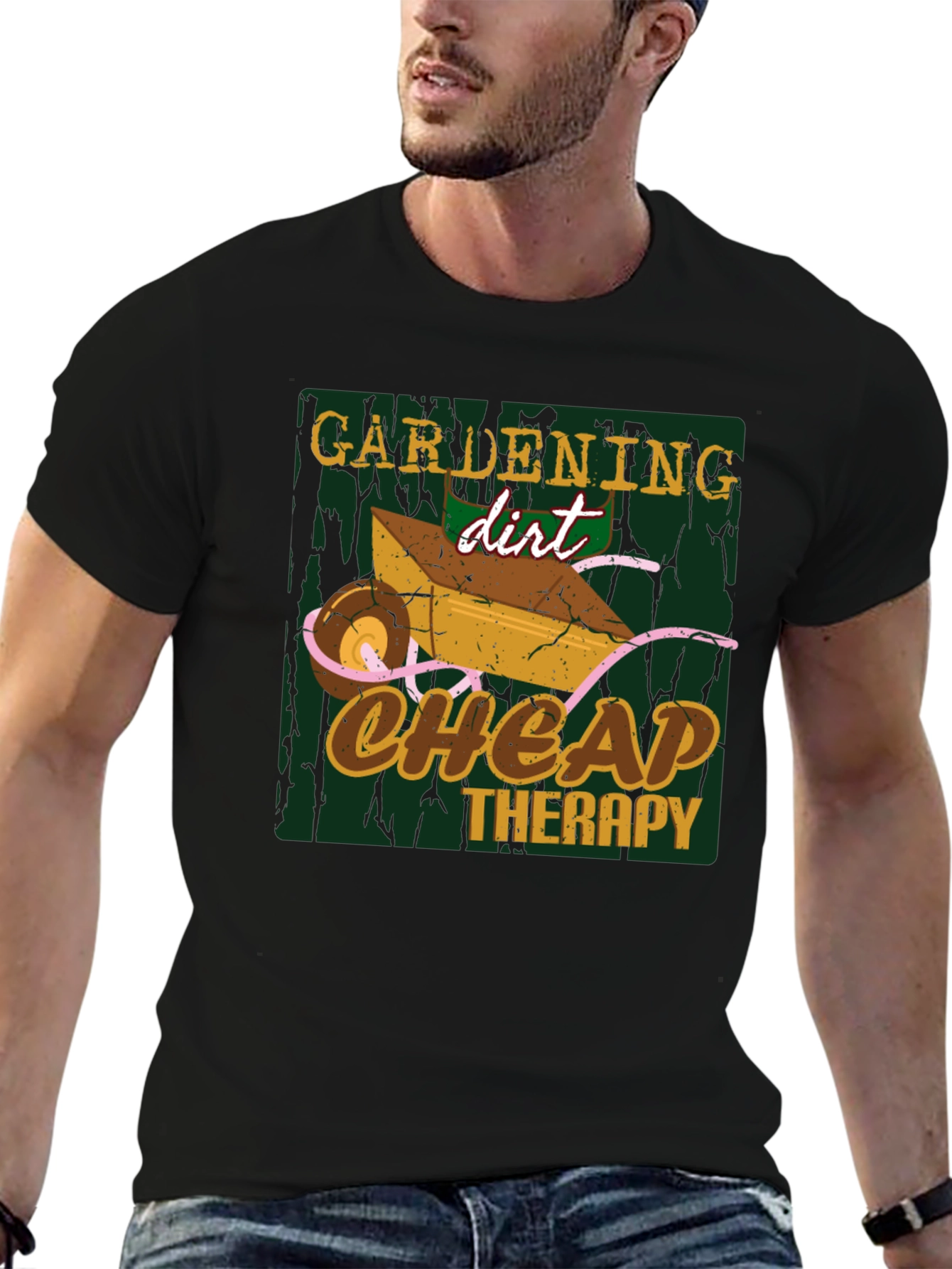 Gardening Dirt Cheap Therapy Graphic T-Shirt