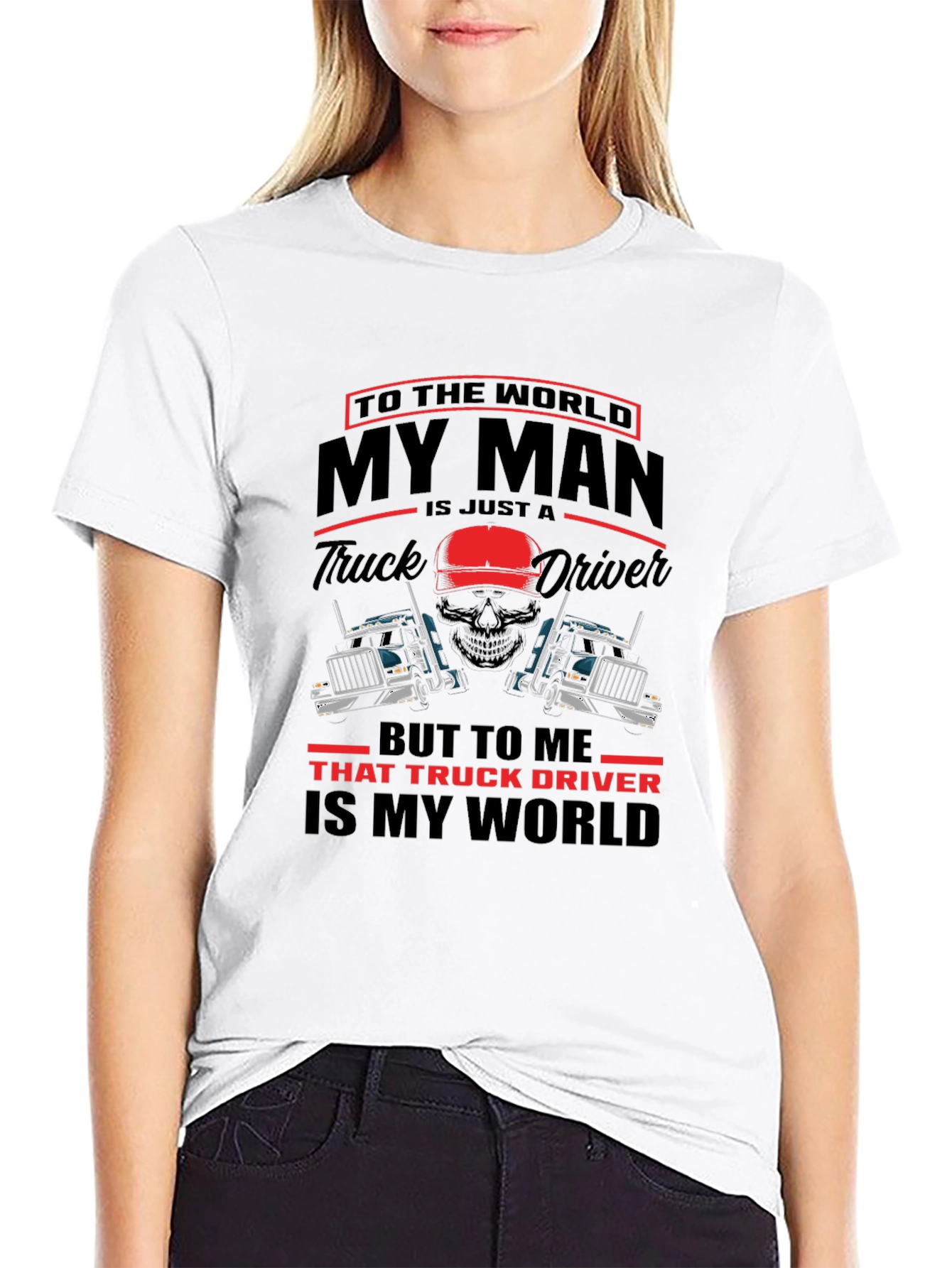 Truck Driver My Man T-Shirt - Black