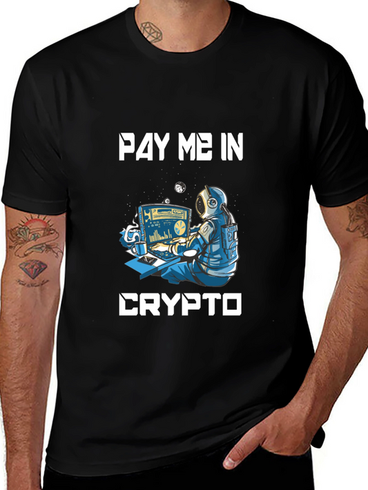 Pay Me in Crypto T-Shirt - Astronaut Trader Design