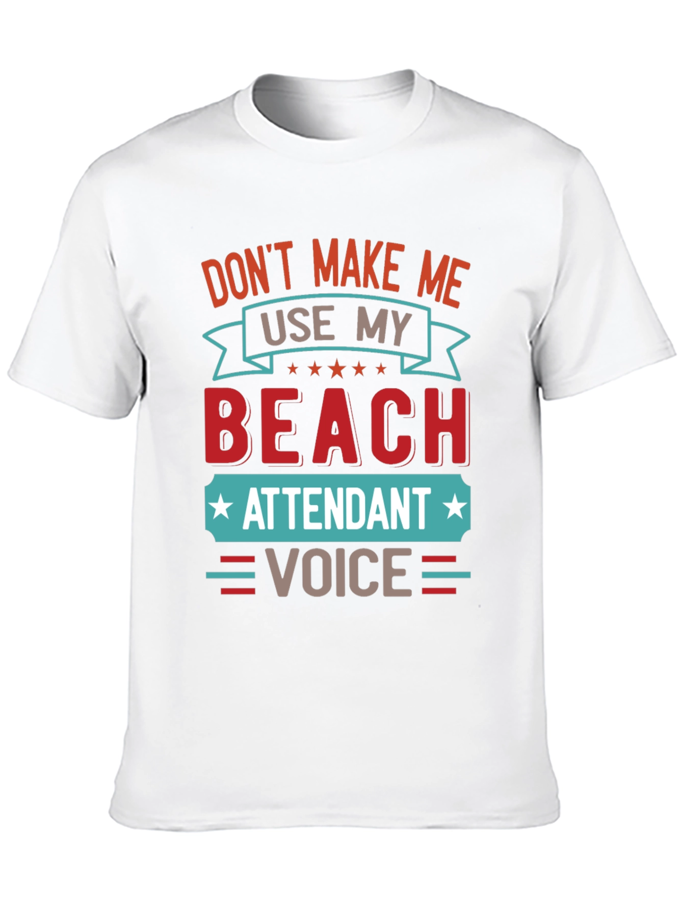 Beach Attendant Voice Funny T-Shirt