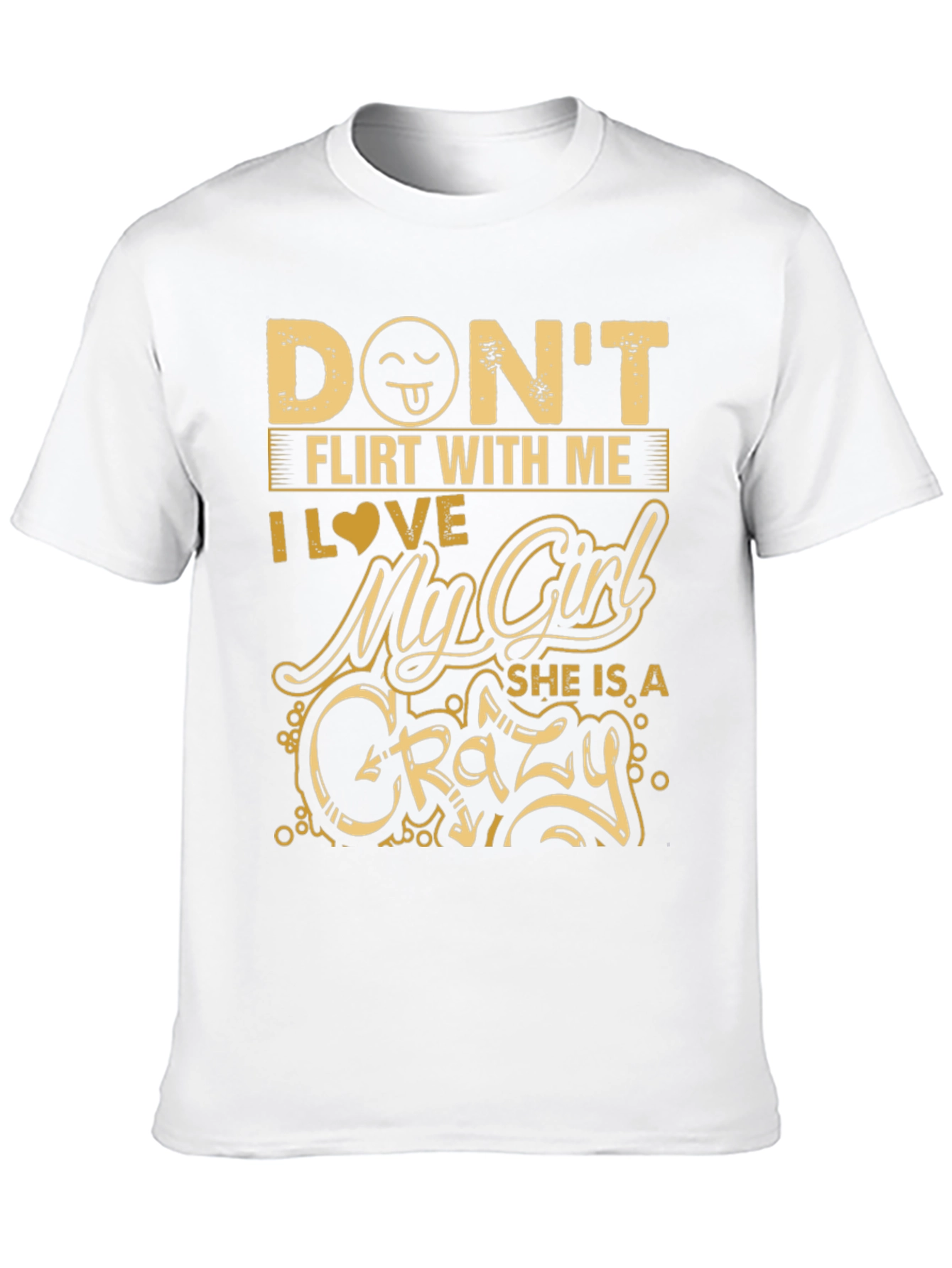 Dont Flirt With Me Crazy Girl Black T-Shirt